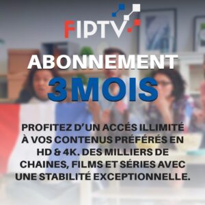 Abonnement IPTV – 3 mois