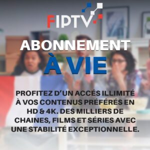 Abonnement IPTV – À Vie